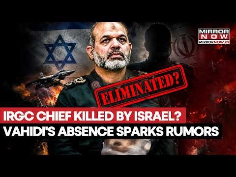 IRGC CHIEF KILLED BY ISRAEL? Ahmad Vahidi's Absence Sparks 'DEAD OR ALIVE' Rumors, Iran Silent