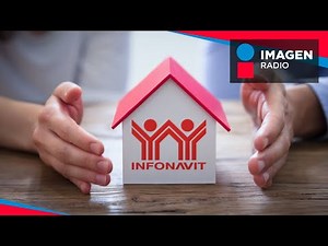 Todo lo que necesitas saber de los créditos de Infonavit
