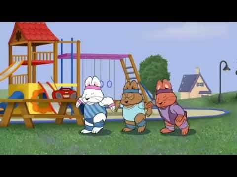 Max and Ruby but only when Max Distracts the girls with his toys