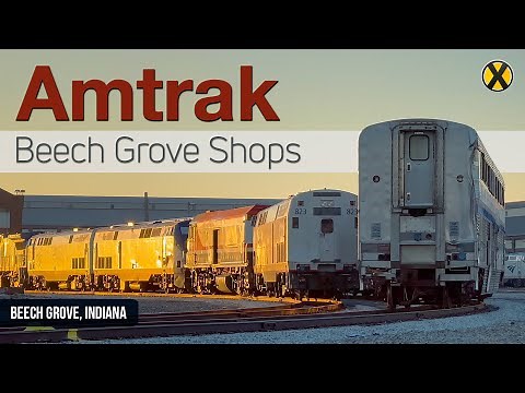 Checking Out the Beech Grove Amtrak Shops