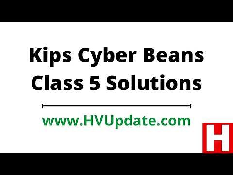 Kips Cyber Beans Class 5 Solutions
