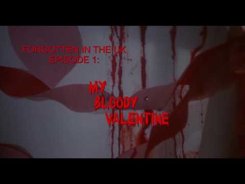 T.O.R.G's Movie Zone & RockGod 2004 Present: Forgotten In The UK #1: My Bloody Valentine (1981)