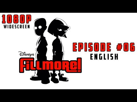 Disneys Fillmore! | #06 | Next Stop, Armageddon | Widescreen 1080p HD [ENG]