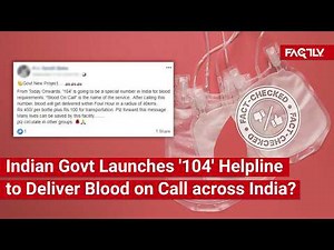FACT CHECK: Has Indian Govt Launched '104' Helpline that Delivers Blood on Call across India?