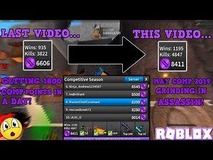 GETTING 1800 COMPETITIVE POINTS IN A DAY... (ROBLOX ASSASSIN MAY COMP GAMEPLAY) *8TH PLACE RN ON LB*