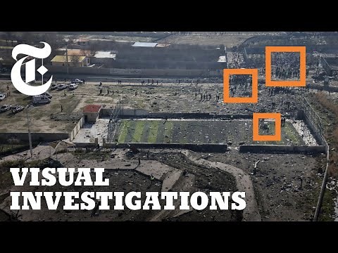 Iran Shot Down a Ukrainian Passenger Plane. Here's How it Happened. | Visual Investigations