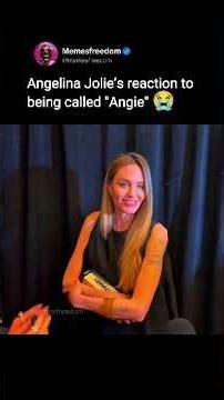 Angelina Jolie’s reaction to being called Angie 😭
