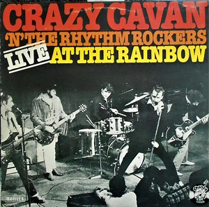 Crazy Cavan 'N' The Rhythm Rockers - Live At The Rainbow