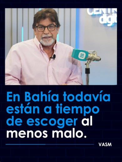 Bahía: cómo elegir al candidato que no robe - análisis de Carlos Vera