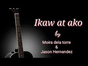 Ikaw at ako karaoke song with Guitar chords and lyrics