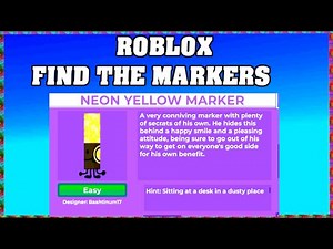 How To Find NEON YELLOW MARKER in ROBLOX FIND THE MARKERS🖌️ [UPDATE 2025] [walkthrough]