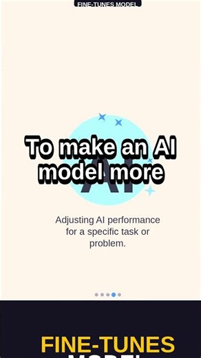 :gear: 'Fine-Tuning' AI Models 🤖