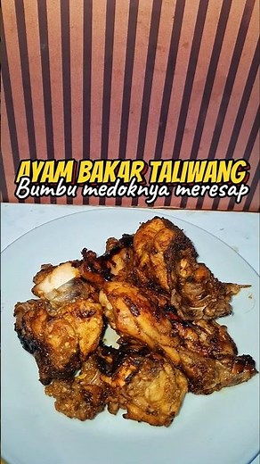 RESEP AYAM BAKAR TALIWANG