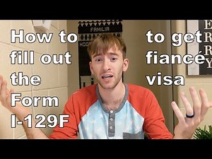 Filling out the I 129F