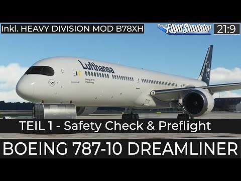 B787-10 - Teil 1: Safety Check, Power UP & Preflight (inkl. Heavy Division Mod B78XH)
