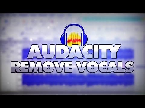 How To Remove Vocals From A Song In Audacity - Tutorial #4