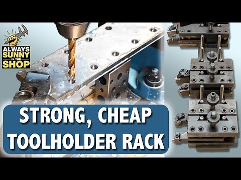 Making a Lathe Quick Change Tool Holder Rack