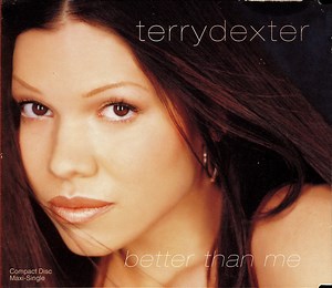 Terry Dexter - Better Than Me
