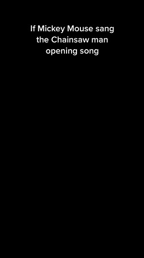 The Chainsaw Mouse opening goes hard i am not gonna lie 🔥🔥🔥 #fyp #anime #animememe #animememes #chainsawman #chainsawmanedit #opening #animeopening #kickback #animesong #songcover #mickey #mickeymouse