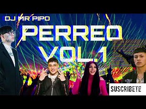 🔥PERREO MEXA VOL.1 🔥100% CHAKALON🔥 (BOGUETO, BELLAKTH, DANI FLOW, MALILLA) y más.