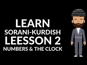 Learn Kurdish with us - Sorani - 02 - Numbers and the Clock - The Kurdish Language