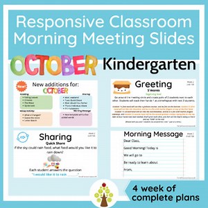 OCTOBER: Responsive Classroom Morning Meeting Slides (4 Week Plan)-Kindergarten