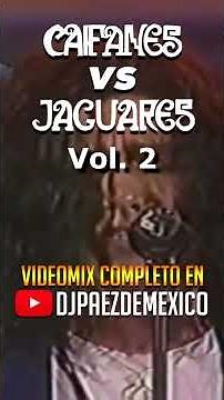 🔥 CAIFANES vs JAGUARES | Vol. 2 🎸