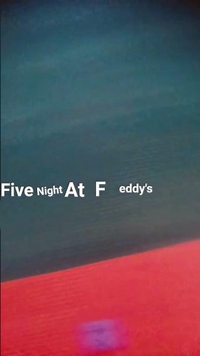 if you find r alphabet if means five nights at freddy's