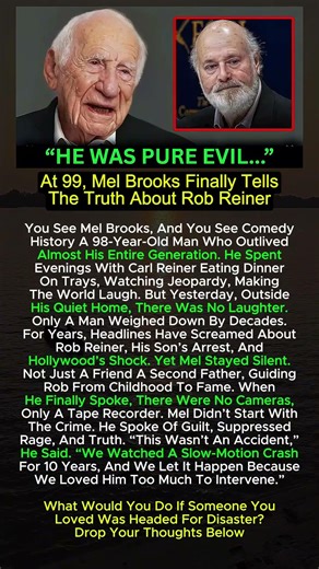 Mel Brooks Finally Opens Up About Rob Reiner Tragedy