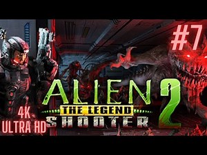 Alien Shooter 2 Reloaded Gameplay Walkthrough #7 | 4K Ultra HD