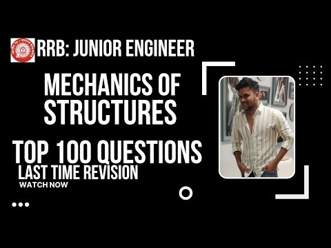 RRB JE Civil 2026 | Mechanics of Structures MCQ Practice Session