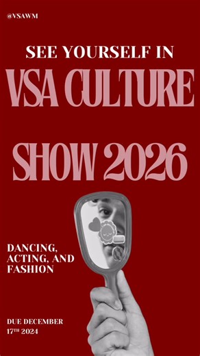 VSA at WM on Instagram: "🪭2026 CULTURE SHOW SIGN UPS 🪭 Sign up using the link in our linktree to join our 2026 Culture Show. You can act, dance, and/or be in our fashion show. The form is due December 17th. This experience is so rewarding and fun and we can’t wait to start practices next semester!!"