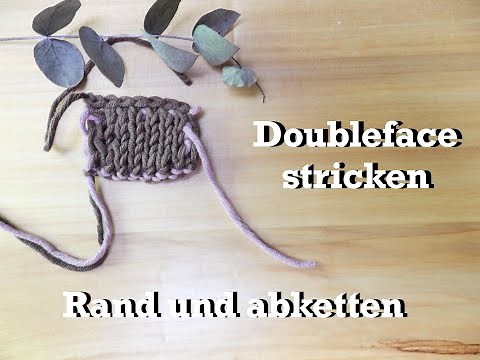 Ganz einfach Doubleface stricken - Rand und abketten