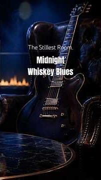 Midnight Whiskey Blues. The full playlist above. #BluesMusic #BluesGuitar #soulfulpianoblues