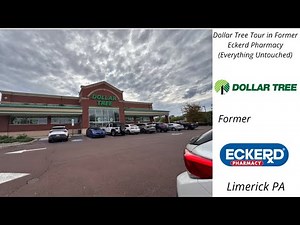 Dollar Tree Tour in Former Eckerd Pharmacy (Everything Untouched) in Limerick PA