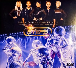 Steps - Party On The Dancefloor - Live From The London SSE Arena Wembley
