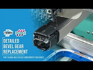 Detailed Bevel Gear Replacement for Tajima Multihead Embroidery Machines