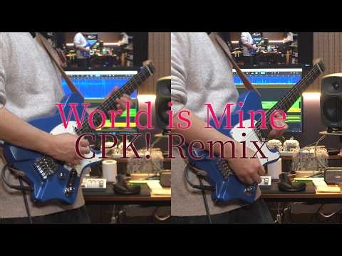 World is Mine CPK! Remix [HILS HNT1R Demo]
