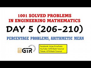 1001 SOLVED PROBLEMS IN ENGINEERING MATHEMATICS | Day 5(206-210) Percentage Problem, Arithmetic Mean
