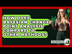 How Does Bayesian Change Point Analysis Compare To Other Methods? - The Friendly Statistician