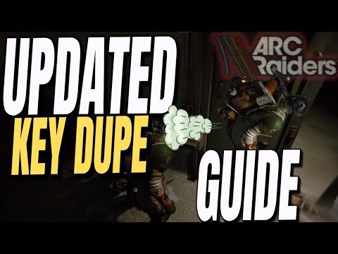 UPDATED ARC Raiders KEY DUPE Glitch! How to fix common issues + Consistency Guide!