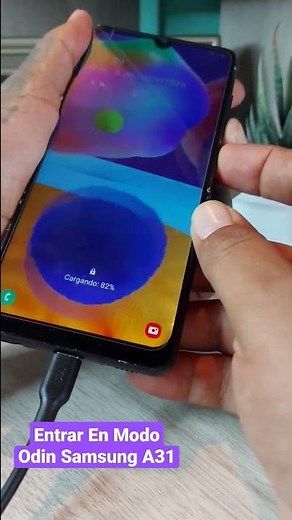 Entrar Al Modo Odin En Samsung A31 Bloqueado