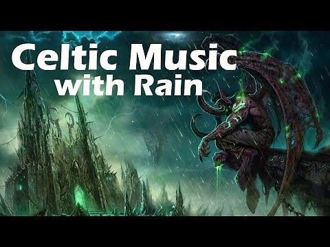 Relaxing Celtic Music & Rain Ambiance 8 hours - Music for Sleep, Study, Relax, Ambience