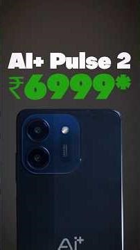 Ai+ Pulse 2 Review - Best Budget Phone in ₹6,999 ? #shorts