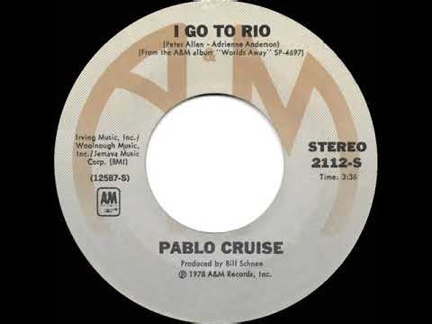 1979 Pablo Cruise - I Go To Rio (45 single version)