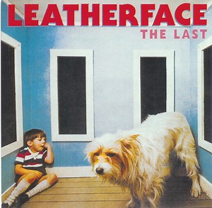 Leatherface - The Last
