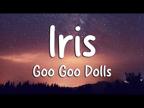 Goo Goo Dolls - Iris (Lyrics) (Loop Video)