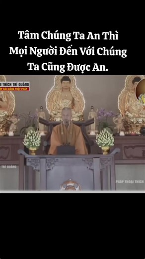 Tâm chúng ta an thì mọi người đến với chúng ta cũng được an#xuhuong #phatphap #nghephapmoingay #chungta #antam