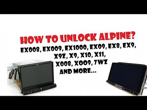 GET PIN FOR ALPINE: Ex008, Ex1000, Ex009, Ex09, Ex8, Ex9, X9z, X11, x10, x9, x008, x009, 7WZ🔑💻