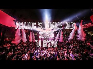 ARABIC SUMMER MIX 2025